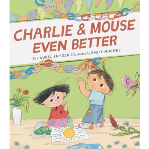 Chronicle Books Charlie & Mouse Even Better (häftad, eng)