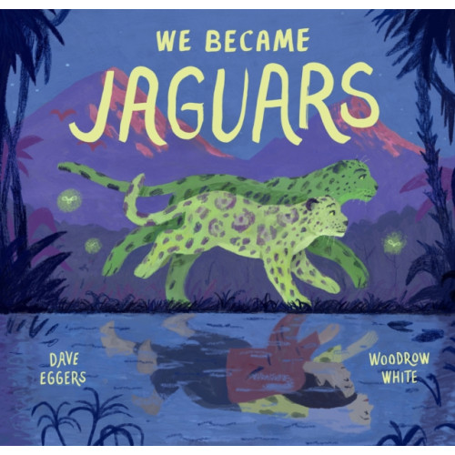 Chronicle Books We Became Jaguars (inbunden, eng)