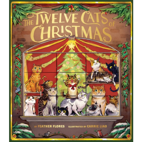 Chronicle Books The Twelve Cats of Christmas (inbunden, eng)