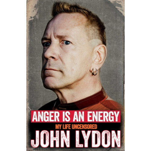 Simon & Schuster Ltd Anger is an Energy: My Life Uncensored (häftad, eng)