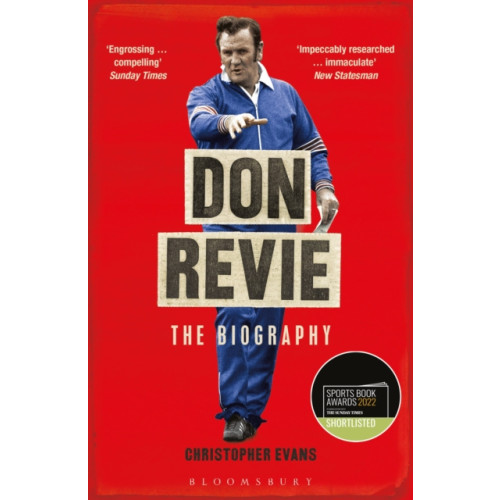Bloomsbury Publishing PLC Don Revie (häftad, eng)