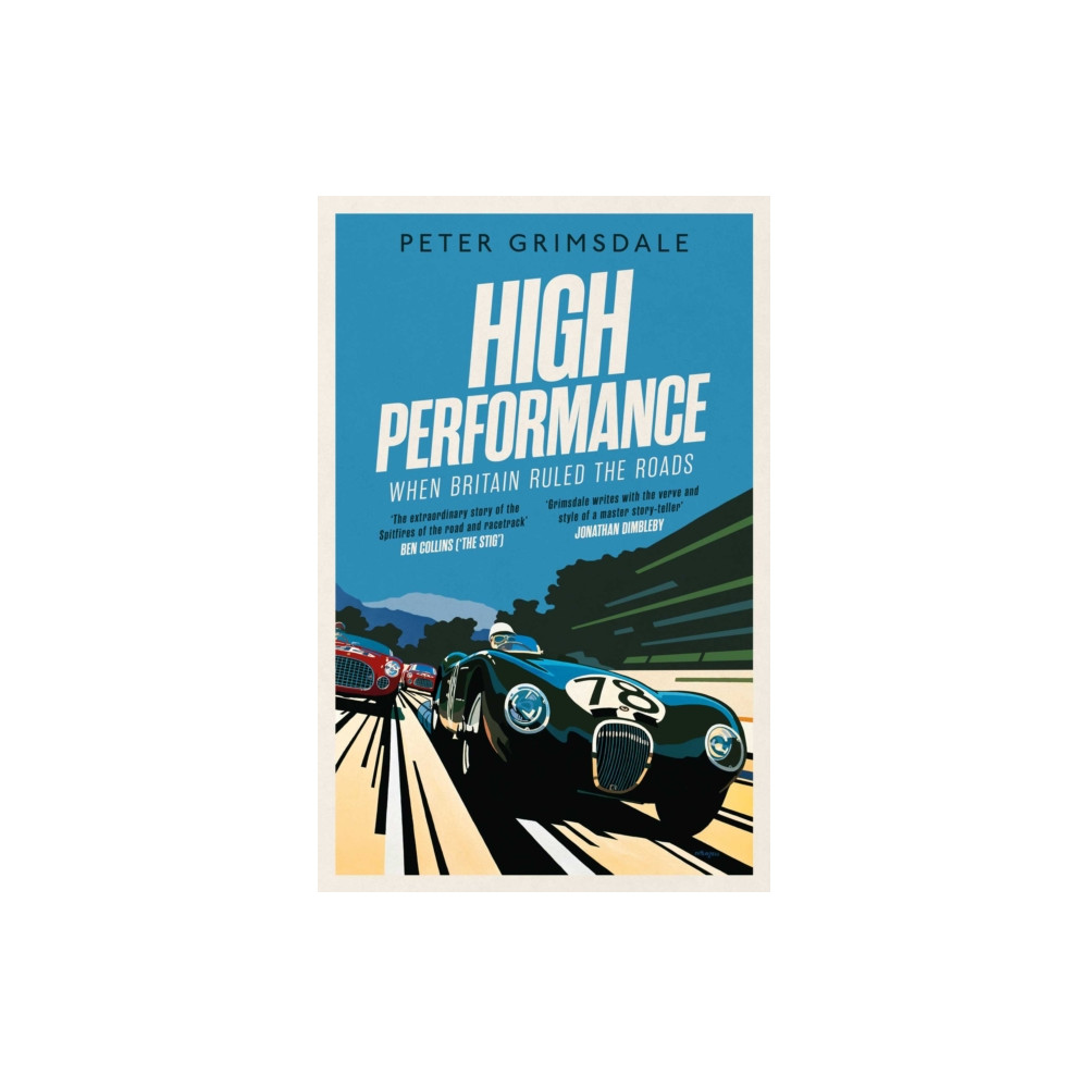 Produktbild för High Performance: When Britain Ruled the Roads (häftad, eng)