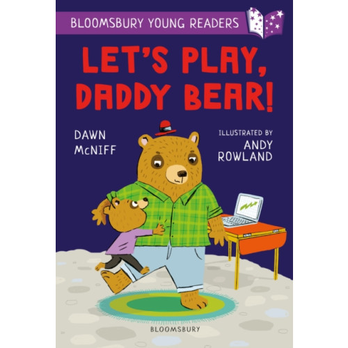 Bloomsbury Publishing PLC Let's Play, Daddy Bear! A Bloomsbury Young Reader (häftad, eng)