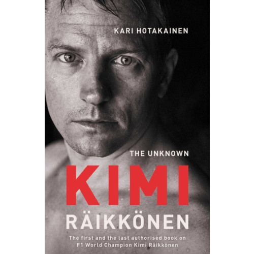Simon & Schuster Ltd The Unknown Kimi Raikkonen (häftad, eng)