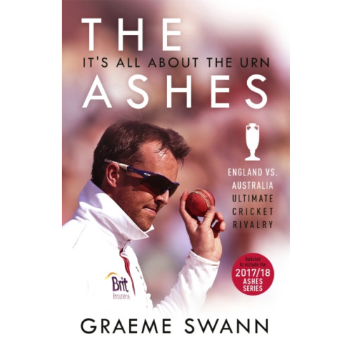 Hodder & Stoughton The Ashes: It's All About the Urn (häftad, eng)