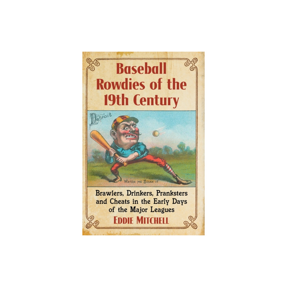 Produktbild för Baseball Rowdies of the 19th Century (häftad, eng)