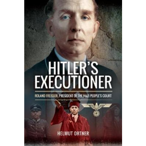 Pen & Sword Books Ltd Hitler's Executioner (inbunden, eng)