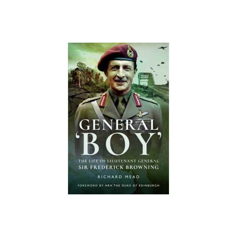 Produktbild för General Boy: The Life of Leiutenant General Sir Frederick Browning (häftad, eng)