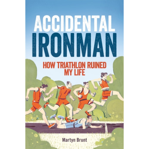 Little, Brown Book Group Accidental Ironman (häftad, eng)