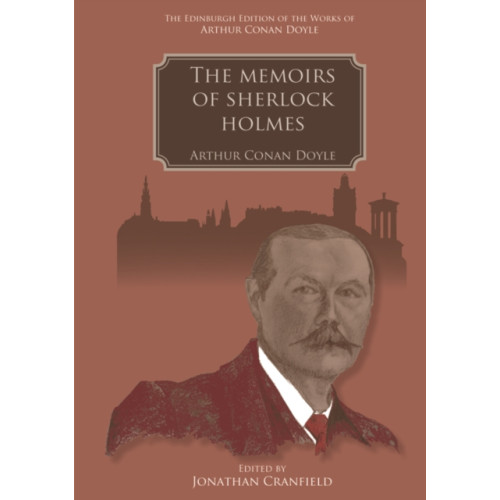 Edinburgh university press The Memoirs of Sherlock Holmes (inbunden, eng)