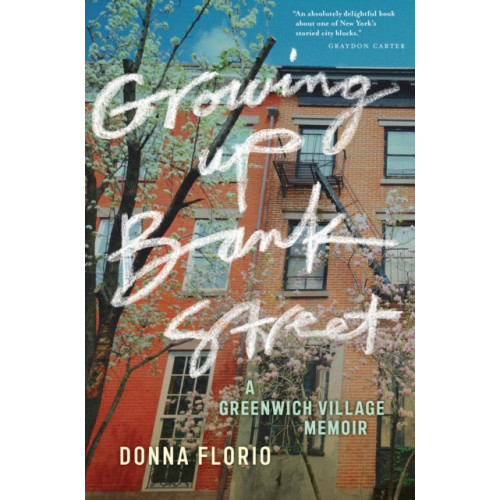 New York University Press Growing Up Bank Street (inbunden, eng)