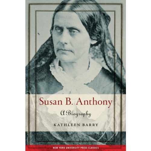 New York University Press Susan B. Anthony (häftad, eng)