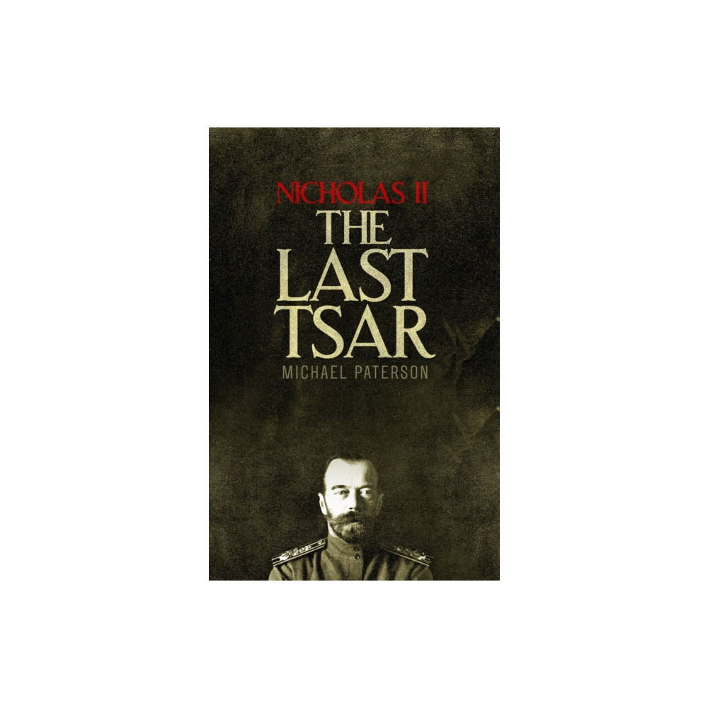 Produktbild för Nicholas II, The Last Tsar (häftad, eng)