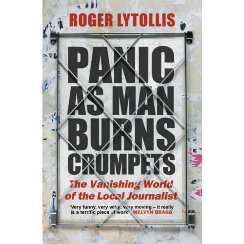 Little, Brown Book Group Panic as Man Burns Crumpets (häftad, eng)