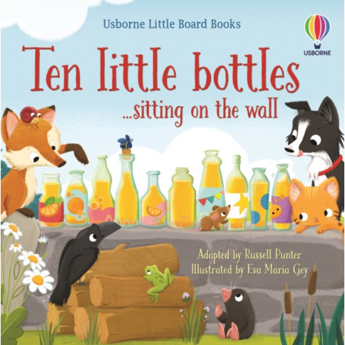 Usborne Publishing Ltd Ten little bottles sitting on the wall (bok, board book, eng)