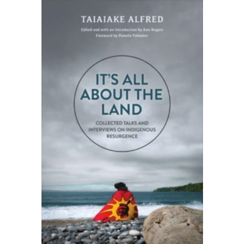 University of Toronto Press It's All about the Land (häftad, eng)