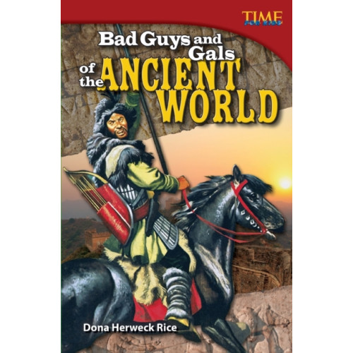 Teacher Created Materials, Inc Bad Guys and Gals of the Ancient World (häftad, eng)