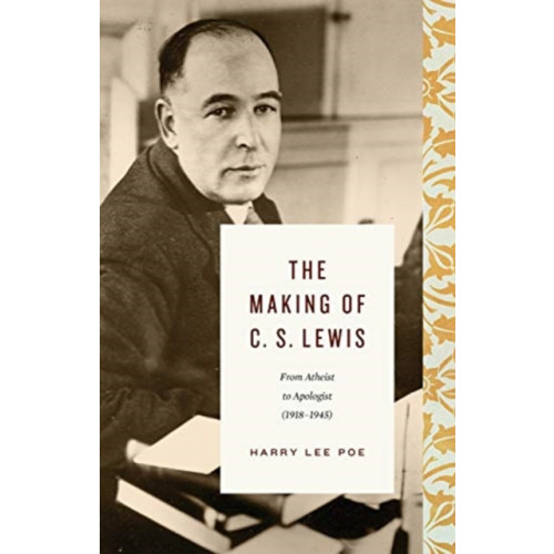 Crossway Books The Making of C. S. Lewis (inbunden, eng)