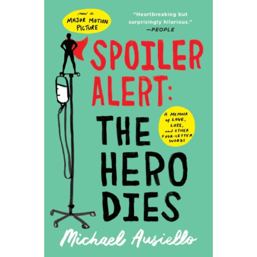 Atria Books Spoiler Alert: The Hero Dies (häftad, eng)