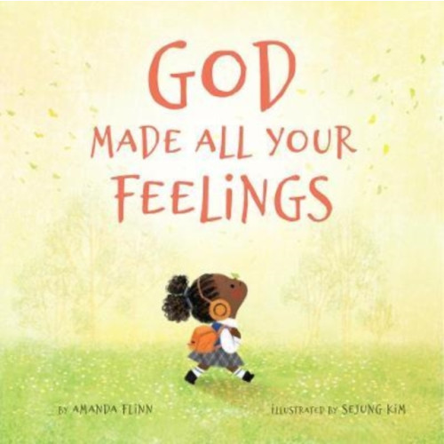 Augsburg Fortress Publishers God Made All Your Feelings (inbunden, eng)