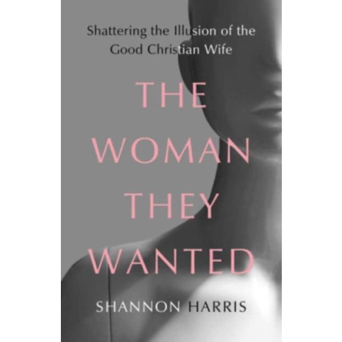 Augsburg Fortress Publishers The Woman They Wanted (inbunden, eng)