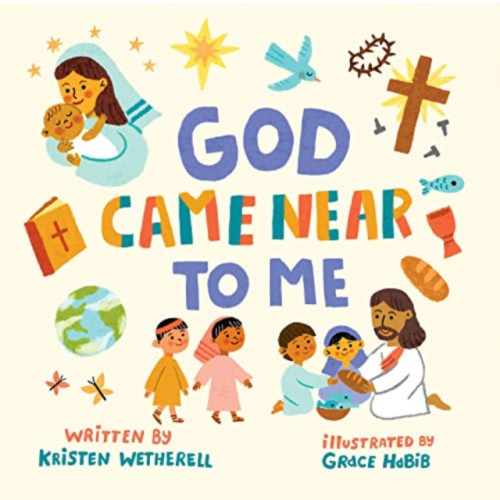 Crossway Books God Came Near to Me (bok, board book, eng)