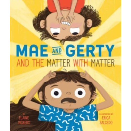 1517 Media Mae and Gerty and the Matter with Matter (inbunden, eng)