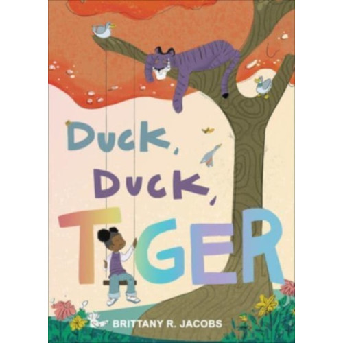 Augsburg Fortress Publishers Duck, Duck, Tiger (inbunden, eng)
