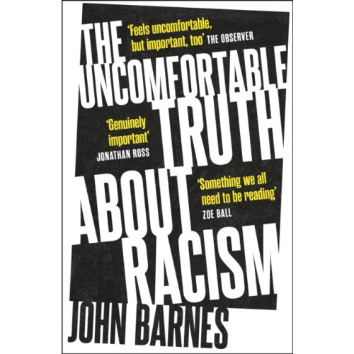Headline Publishing Group The Uncomfortable Truth About Racism (häftad, eng)