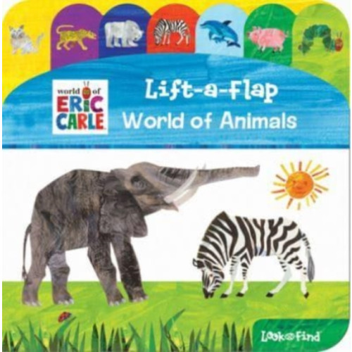 Phoenix International Publications, Incorporated World of Eric Carle: World of Animals Lift-a-Flap Look and Find (bok, board book, eng)