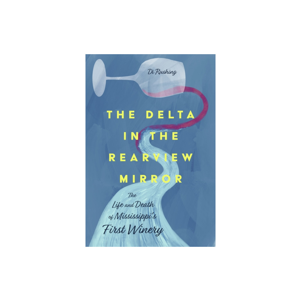 Produktbild för The Delta in the Rearview Mirror (inbunden, eng)
