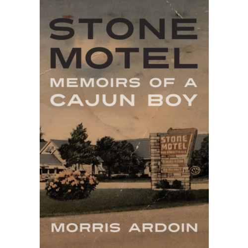 University Press of Mississippi Stone Motel (häftad, eng)