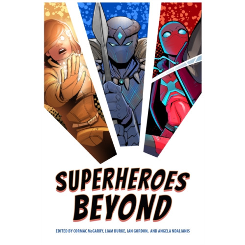 University Press of Mississippi Superheroes Beyond (häftad, eng)