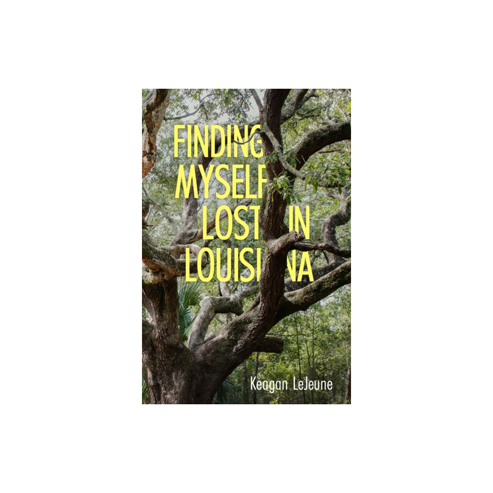 Produktbild för Finding Myself Lost in Louisiana (häftad, eng)