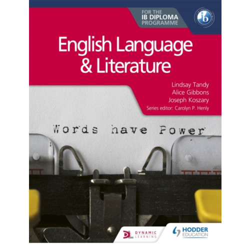 Hodder Education English Language and Literature for the IB Diploma (häftad, eng)