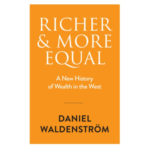 Polity Press Richer and More Equal (inbunden, eng)