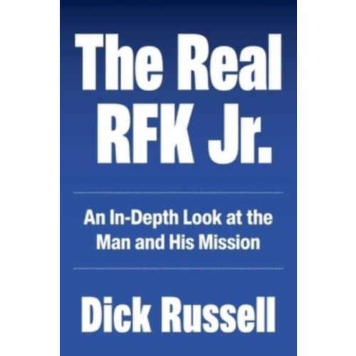 Skyhorse Real RFK Jr. (inbunden, eng)