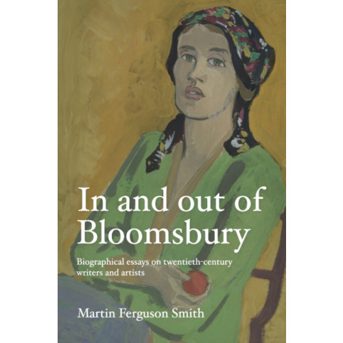 Manchester university press In and out of Bloomsbury (häftad, eng)