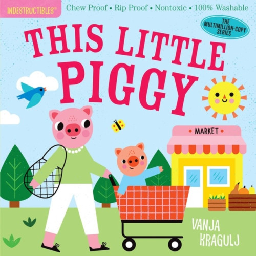 Workman Publishing Indestructibles: This Little Piggy (häftad, eng)