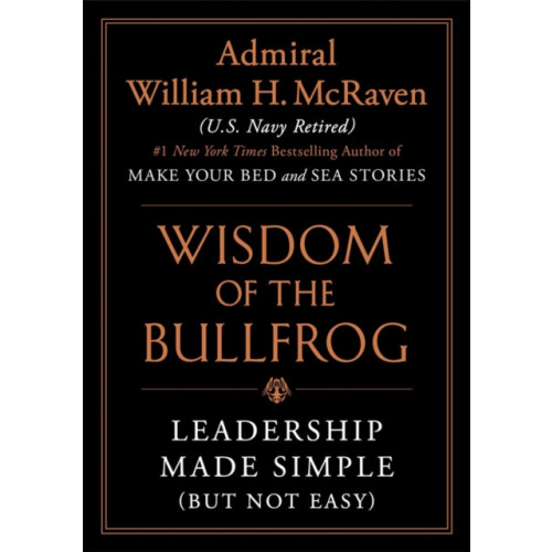 Grand Central Publishing Wisdom of the Bullfrog (inbunden, eng)