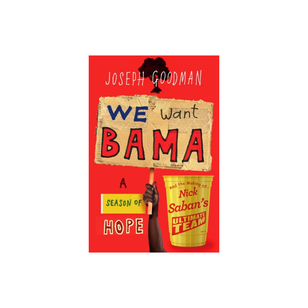 Produktbild för We Want 'Bama! (inbunden, eng)