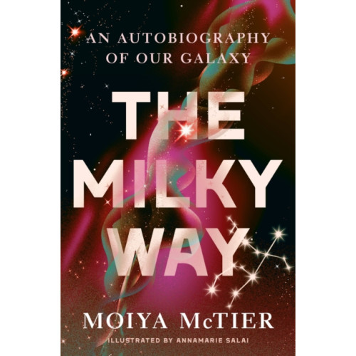 Grand Central Publishing The Milky Way (inbunden, eng)