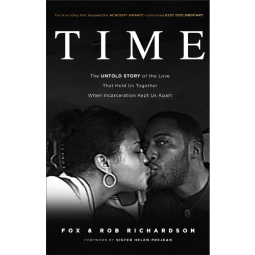 Baker publishing group Time – The Untold Story of the Love That Held Us Together When Incarceration Kept Us Apart (inbunden, eng)