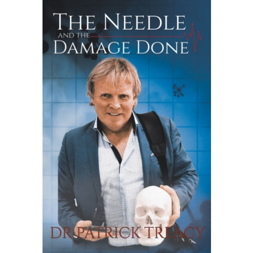 Austin Macauley Publishers The Needle and the Damage Done (häftad, eng)