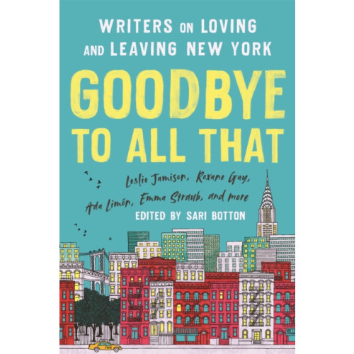 Basic Books Goodbye to All That (Revised Edition) (häftad, eng)