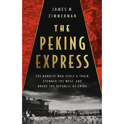 PublicAffairs,U.S. The Peking Express (inbunden, eng)