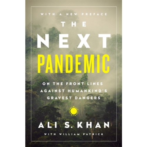 PublicAffairs,U.S. The Next Pandemic (häftad, eng)