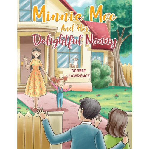 Austin Macauley Publishers Minnie Moo and Her Delightful Nanny (häftad, eng)