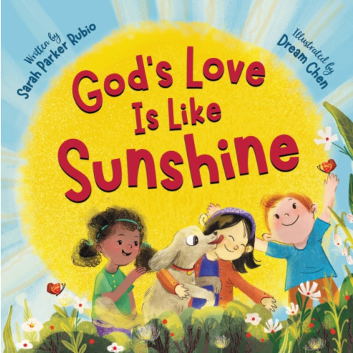 Little, Brown & Company God's Love Is Like Sunshine (inbunden, eng)