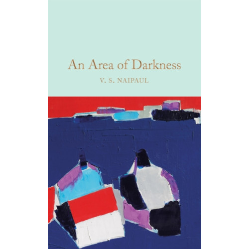 Pan Macmillan An Area of Darkness (inbunden, eng)